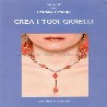 Crea i tuoi gioielli