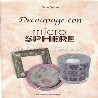 Decoupage con microsphere